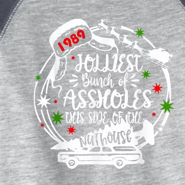 Jolliest Bunch Of Assholes This Side Of The Nut House Xmas Toddler Fine Jersey T-Shirt