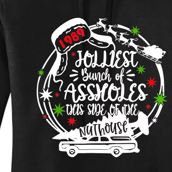 Jolliest Bunch Of Assholes This Side Of The Nut House Xmas Women's Pullover Hoodie