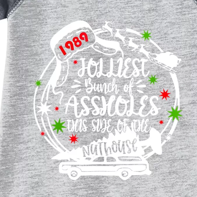 Jolliest Bunch Of Assholes This Side Of The Nut House Xmas Infant Baby Jersey Bodysuit