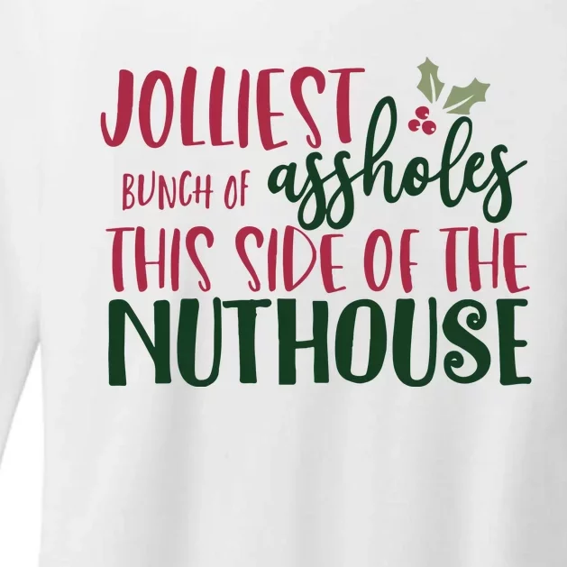 Jolliest Bunch Of Assholes Christmas Story Nuthouse Womens CVC Long Sleeve Shirt