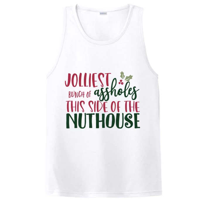 Jolliest Bunch Of Assholes Christmas Story Nuthouse Performance Tank