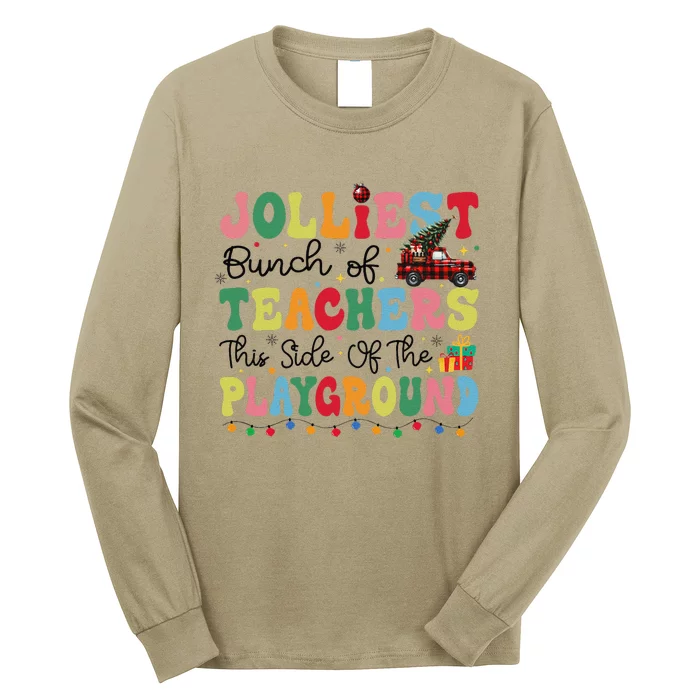 Jolliest Bunch Of Teachers This Side Of The Playground Xmas Long Sleeve Shirt