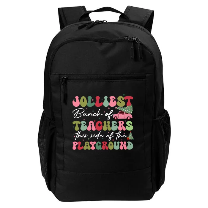 Jolliest Bunch Of Teachers This Side Of The Playground Daily Commute Backpack