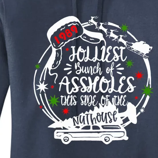 Jolliest Bunch Of Assholes This Side Of The Nut House Xmas Women's Pullover Hoodie