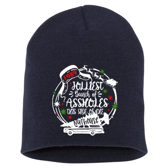 Jolliest Bunch Of Assholes This Side Of The Nut House Xmas Short Acrylic Beanie