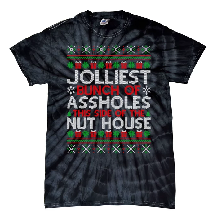 Jolliest Bunch Of Assholes This Side Of The Nut House Long Sleeve Tie-Dye T-Shirt