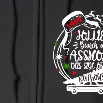 Jolliest Bunch Of Assholes This Side Of The Nut House Xmas Full Zip Hoodie