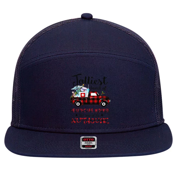 Jolliest Bunch Of Healthcare Worker This Side The Nuthouse 7 Panel Mesh Trucker Snapback Hat