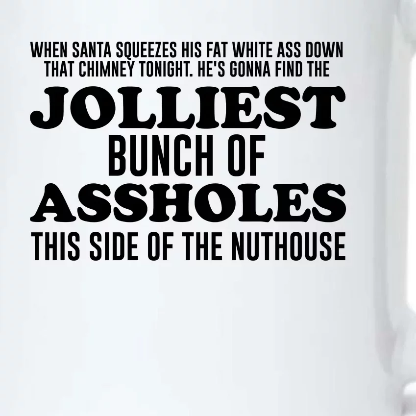 Jolliest Bunch Of Aholes Black Color Changing Mug