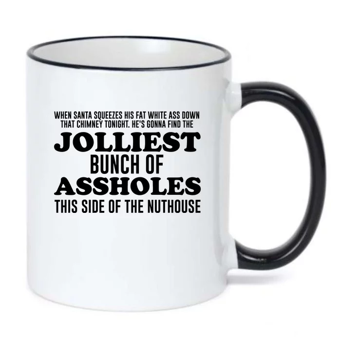 Jolliest Bunch Of Aholes Black Color Changing Mug