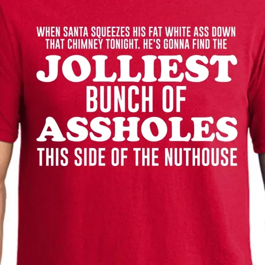 Jolliest Bunch Of Aholes Pajama Set