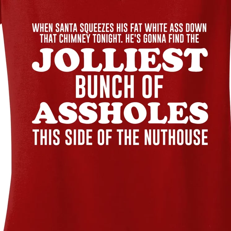 Jolliest Bunch Of Aholes Women's V-Neck T-Shirt