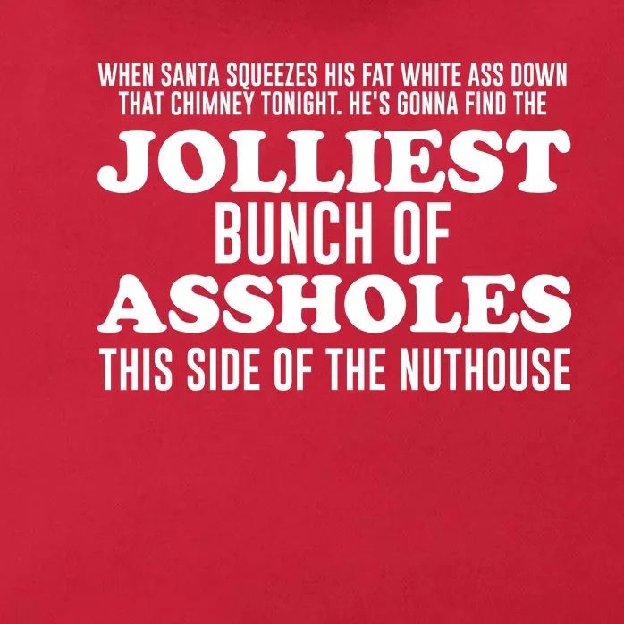 Jolliest Bunch Of Aholes Zip Tote Bag