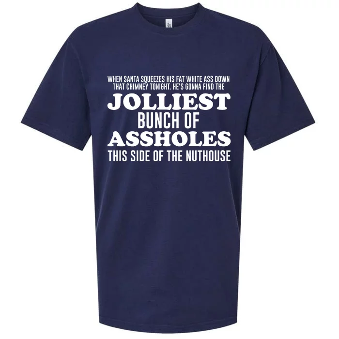 Jolliest Bunch Of Aholes Sueded Cloud Jersey T-Shirt