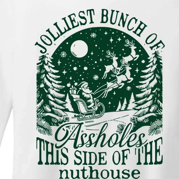 Jolliest Bunch Of Assholes This Side Of The Nuthouse Womens CVC Long Sleeve Shirt