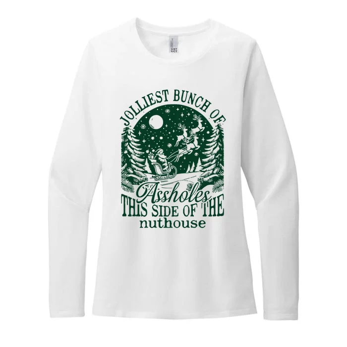 Jolliest Bunch Of Assholes This Side Of The Nuthouse Womens CVC Long Sleeve Shirt