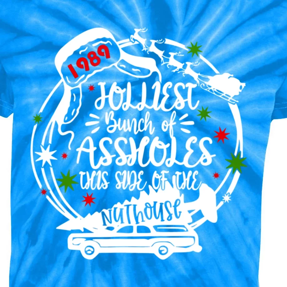 Jolliest Bunch Of Assholes This Side Of The Nut House Xmas Kids Tie-Dye T-Shirt