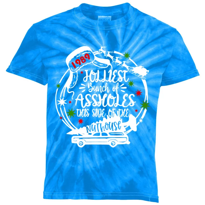 Jolliest Bunch Of Assholes This Side Of The Nut House Xmas Kids Tie-Dye T-Shirt