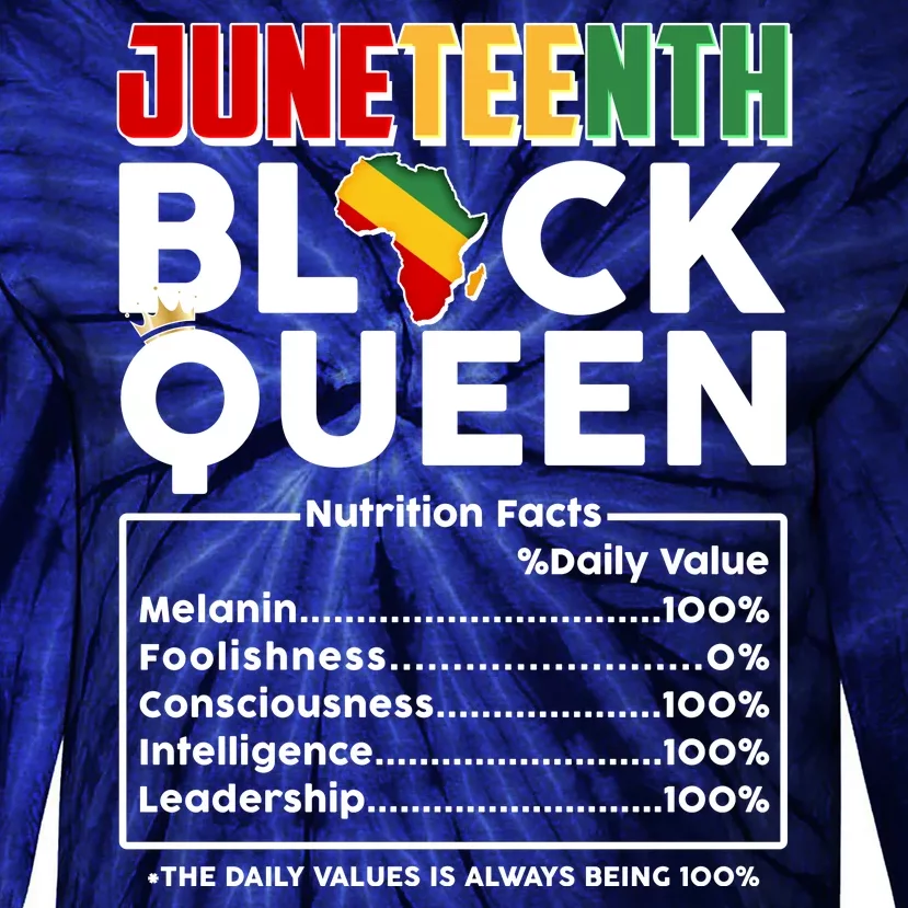 Juneteenth Black Queen Nutritional Facts Tie-Dye Long Sleeve Shirt