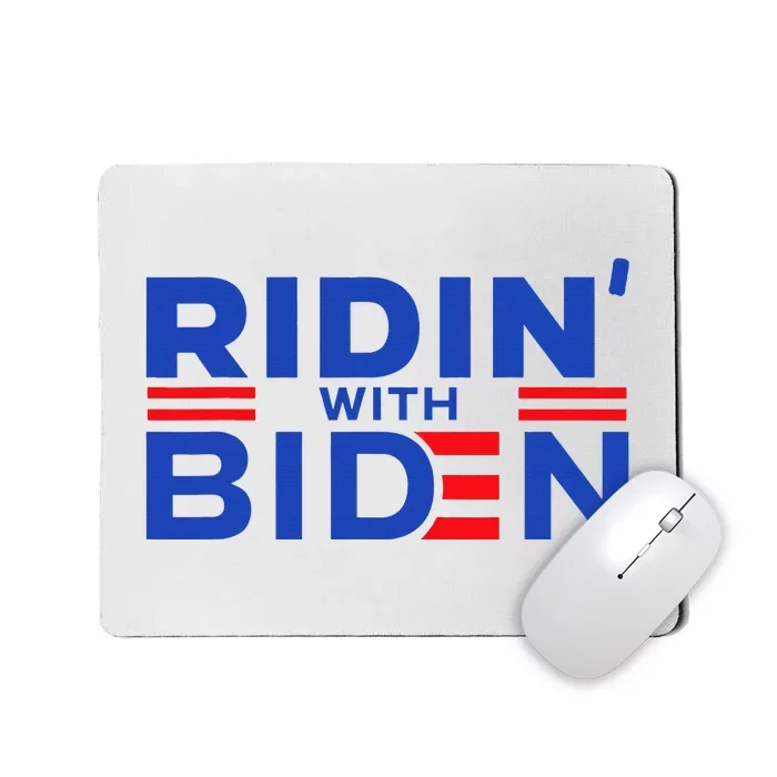 Joe Biden Ridin With Biden Funny Riding With Biden Mousepad