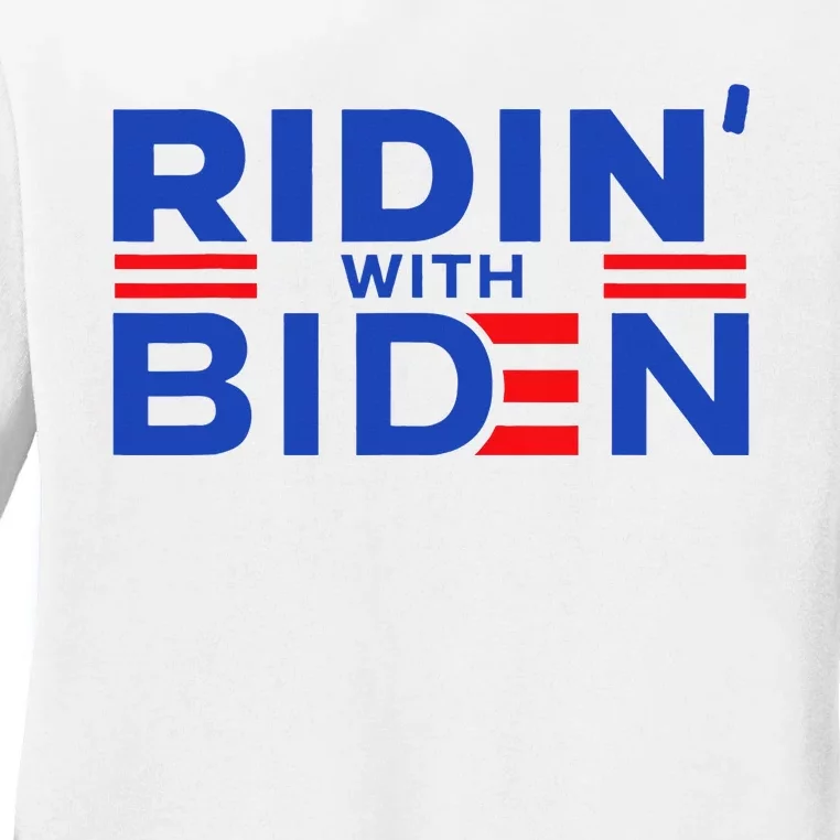 Joe Biden Ridin With Biden Funny Riding With Biden Ladies Long Sleeve Shirt