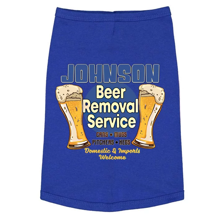 Johnson Beer Removal Service Funny Party Ing Cool Gift Doggie Tank