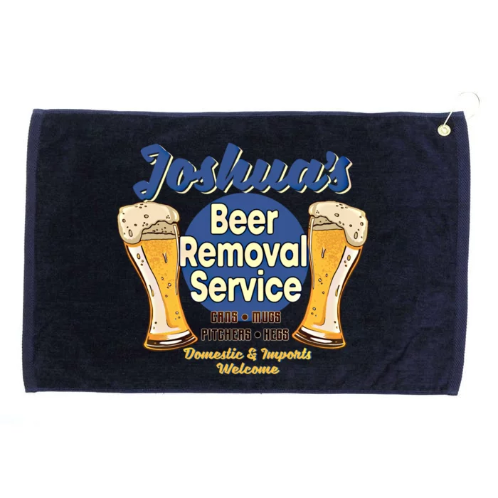 Joshua's Beer Removal Service Funny Party Ing Meaningful Gift Grommeted Golf Towel