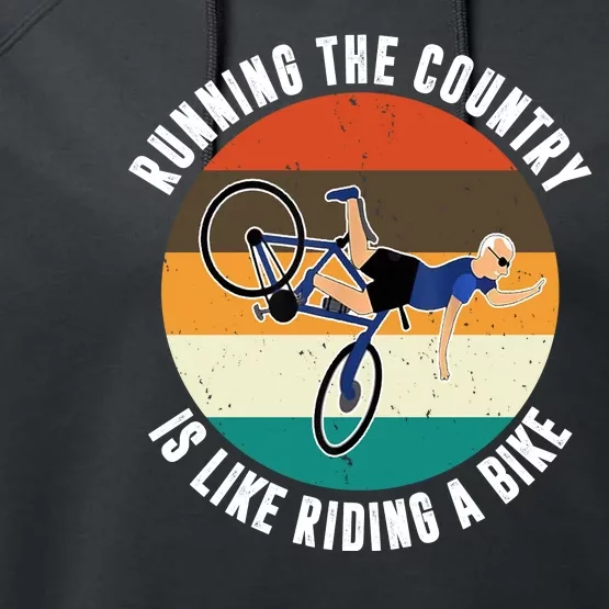 Joe Biden Running The Country Is Like Riding A Bike Performance Fleece Hoodie