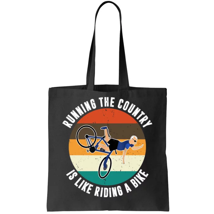 Joe Biden Running The Country Is Like Riding A Bike Tote Bag