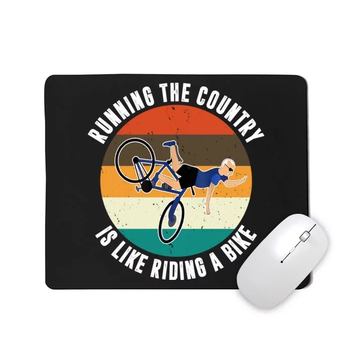 Joe Biden Running The Country Is Like Riding A Bike Mousepad