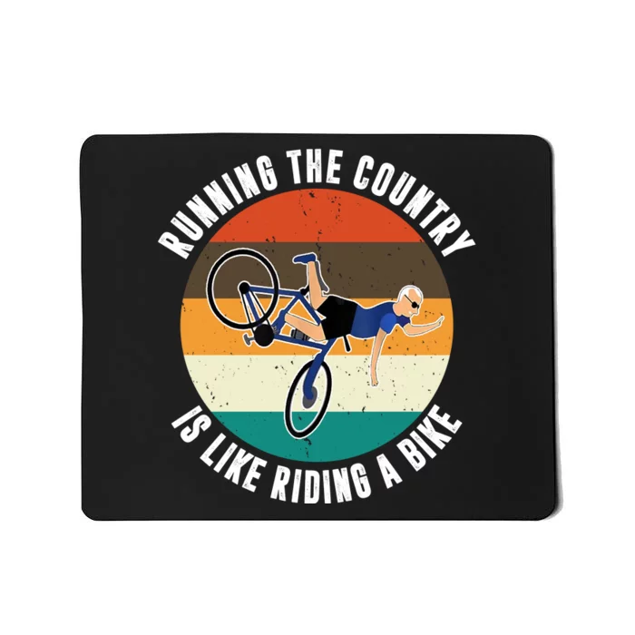 Joe Biden Running The Country Is Like Riding A Bike Mousepad