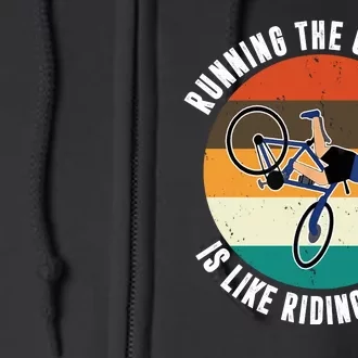 Joe Biden Running The Country Is Like Riding A Bike Full Zip Hoodie