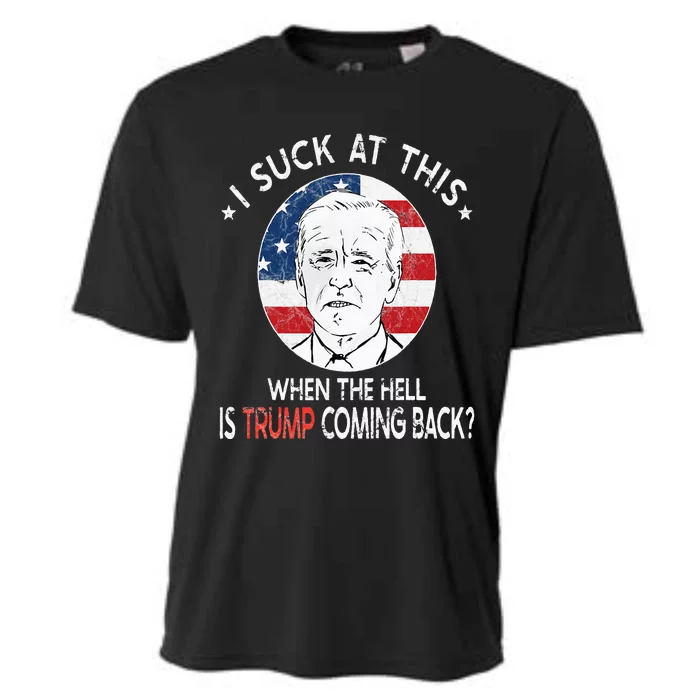 Joe Biden Sucks When The Hell is Trump coming back Funny Cooling Performance Crew T-Shirt