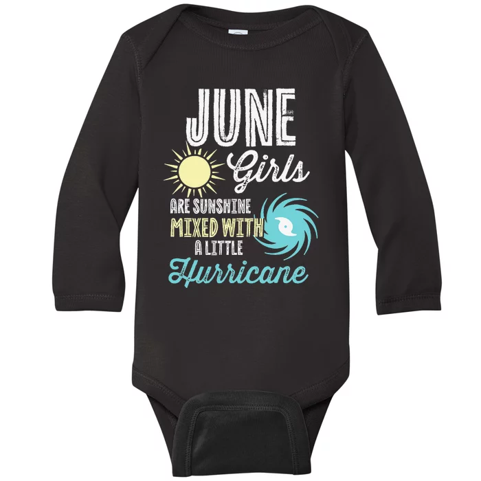 June Birthday Sunshine Mixed With Hurricane Funny Baby Long Sleeve Bodysuit