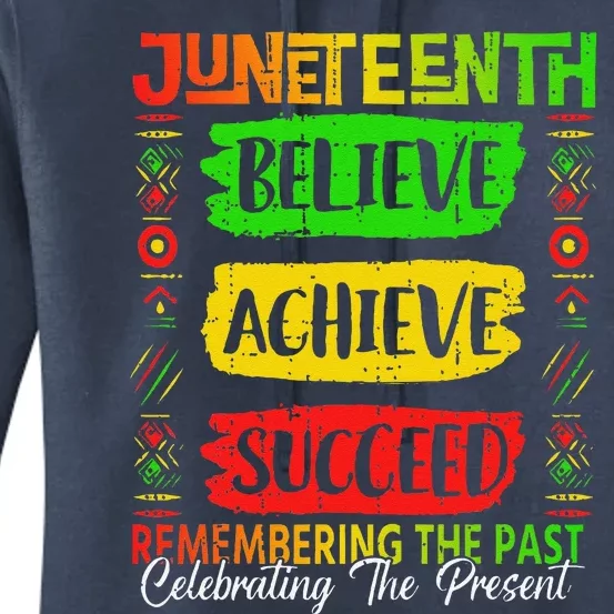 Juneteenth Believe Succeed Remembering The Past African Women's Pullover Hoodie