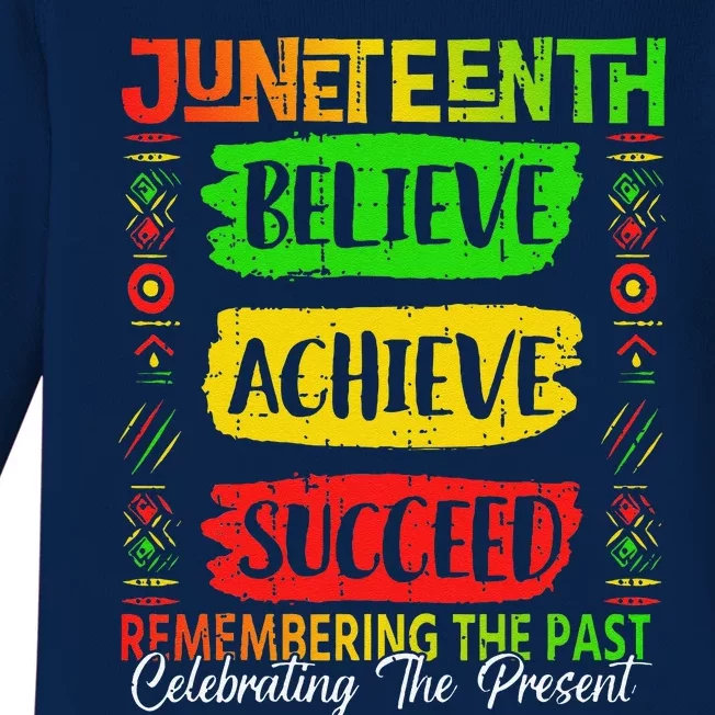 Juneteenth Believe Succeed Remembering The Past African Baby Long Sleeve Bodysuit