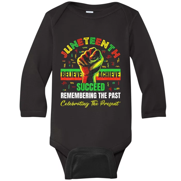 Juneteenth Believe Succeed Remembering The Past Affrican Baby Long Sleeve Bodysuit