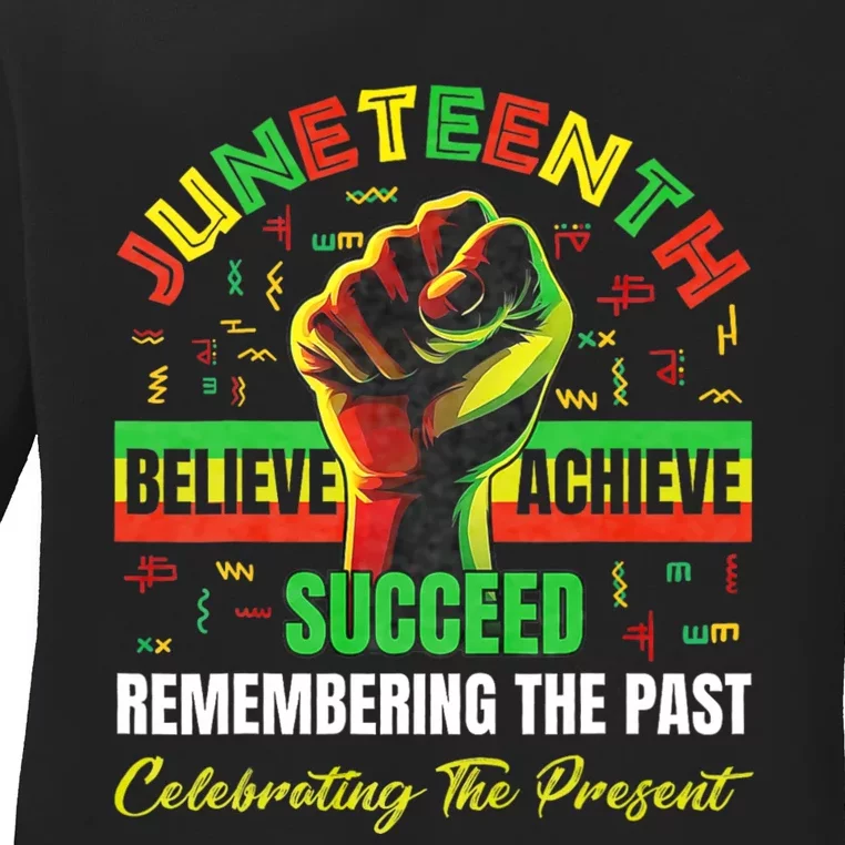 Juneteenth Believe Succeed Remembering The Past Affrican Ladies Long Sleeve Shirt