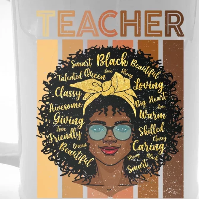 Juneteenth Black Smart Teacher Afro Love Melanin African Cute Gift Front & Back Beer Stein