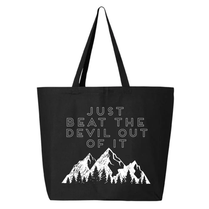 Just Beat The Devil Out Of It Mountain Scene Artist Humor 25L Jumbo Tote