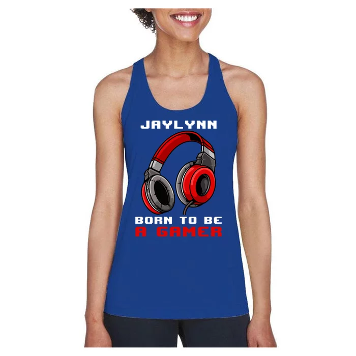 Jaylynn Born To Be A Gamer Personalized Gift Women's Racerback Tank