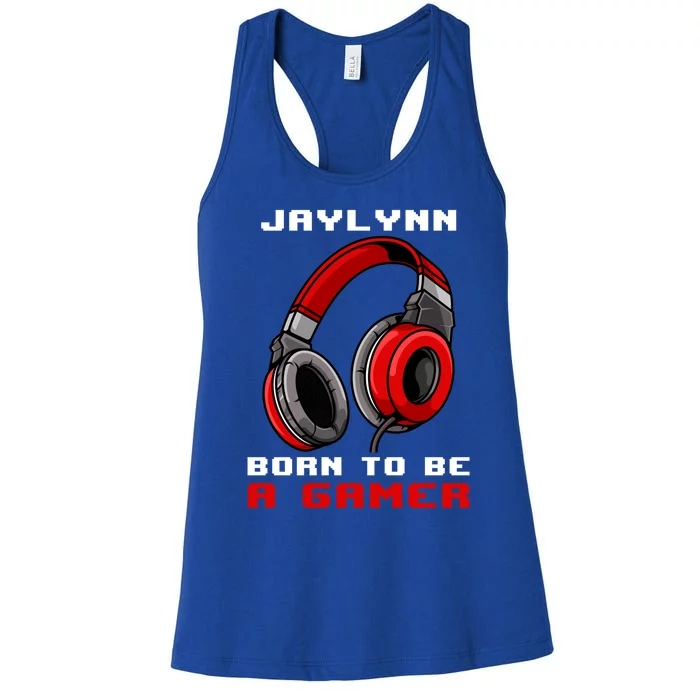 Jaylynn Born To Be A Gamer Personalized Gift Women's Racerback Tank