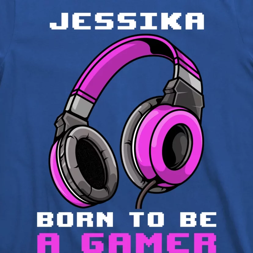 Jessika Born To Be A Gamer Personalized Gift T-Shirt