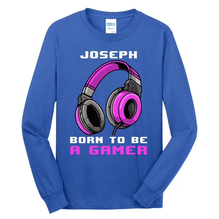 Joseph Born To Be A Gamer Personalized Cool Gift Tall Long Sleeve T-Shirt