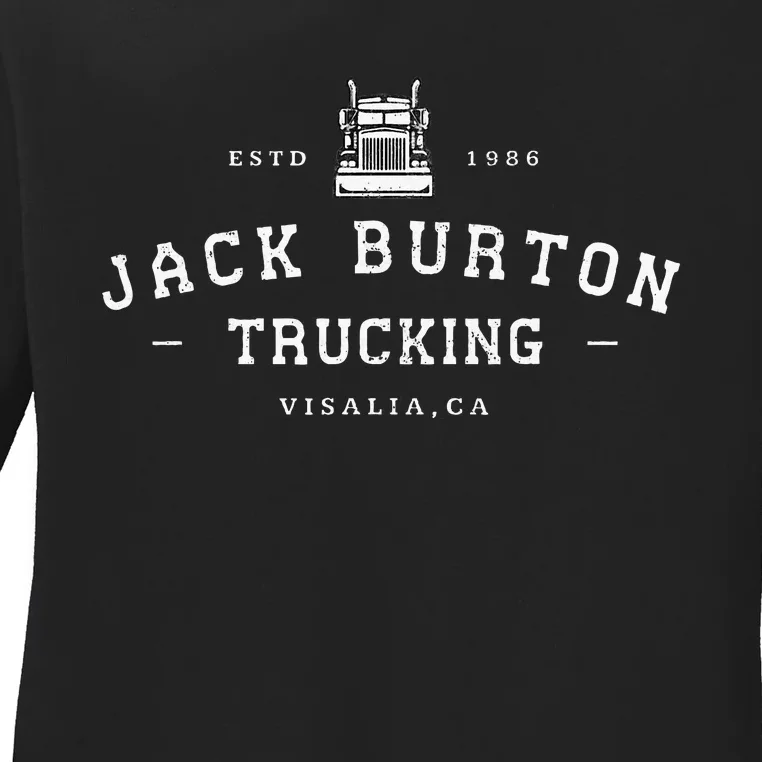 Jack Burton Trucking Visalia Ca Est. 1986 Ladies Long Sleeve Shirt