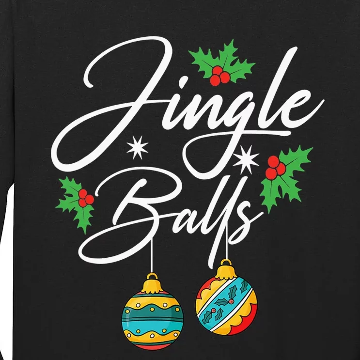 Jingle Balls Tinsel Tits Funny Christmas Matching Couple Tall Long Sleeve T-Shirt