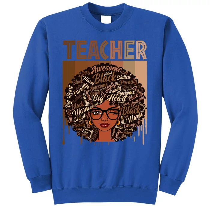 Juneteenth Black Teacher Afro Smart Africa American Gift Tall Sweatshirt