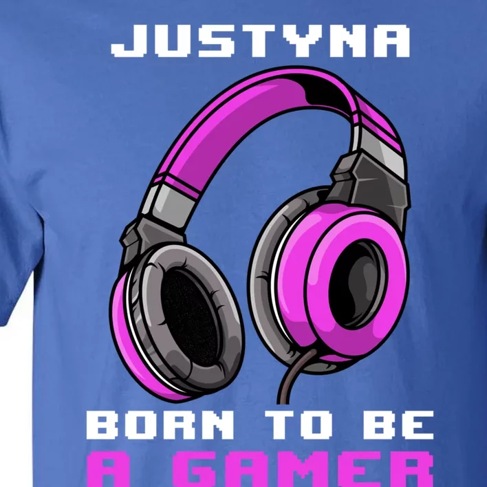 Justyna Born To Be A Gamer Personalized Gift Tall T-Shirt