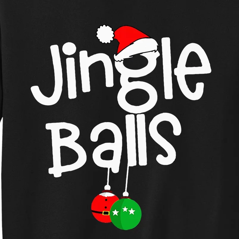 Jingle Balls Tinsel Tits Funny Couple Christmas Pajama Xmas Sweatshirt