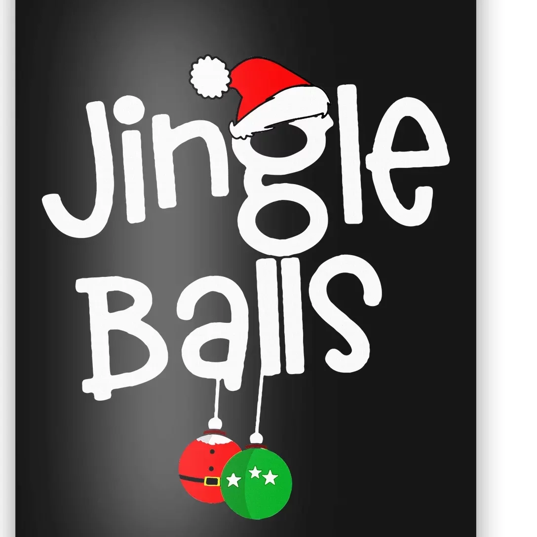 Jingle Balls Tinsel Tits Funny Couple Christmas Pajama Xmas Poster